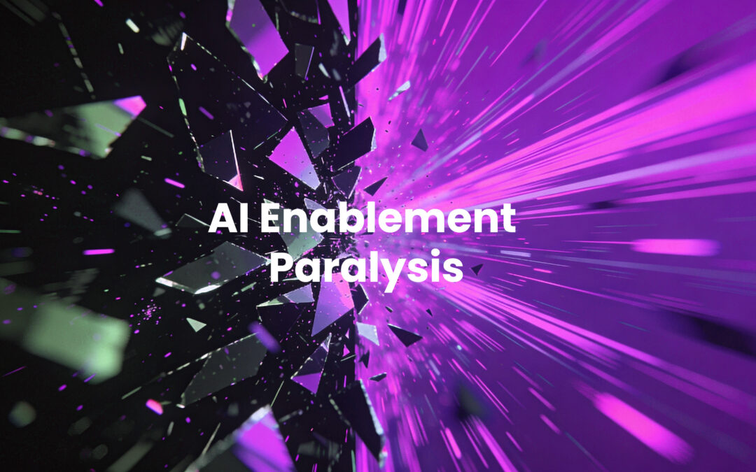 How to Overcome AI Enablement Paralysis?