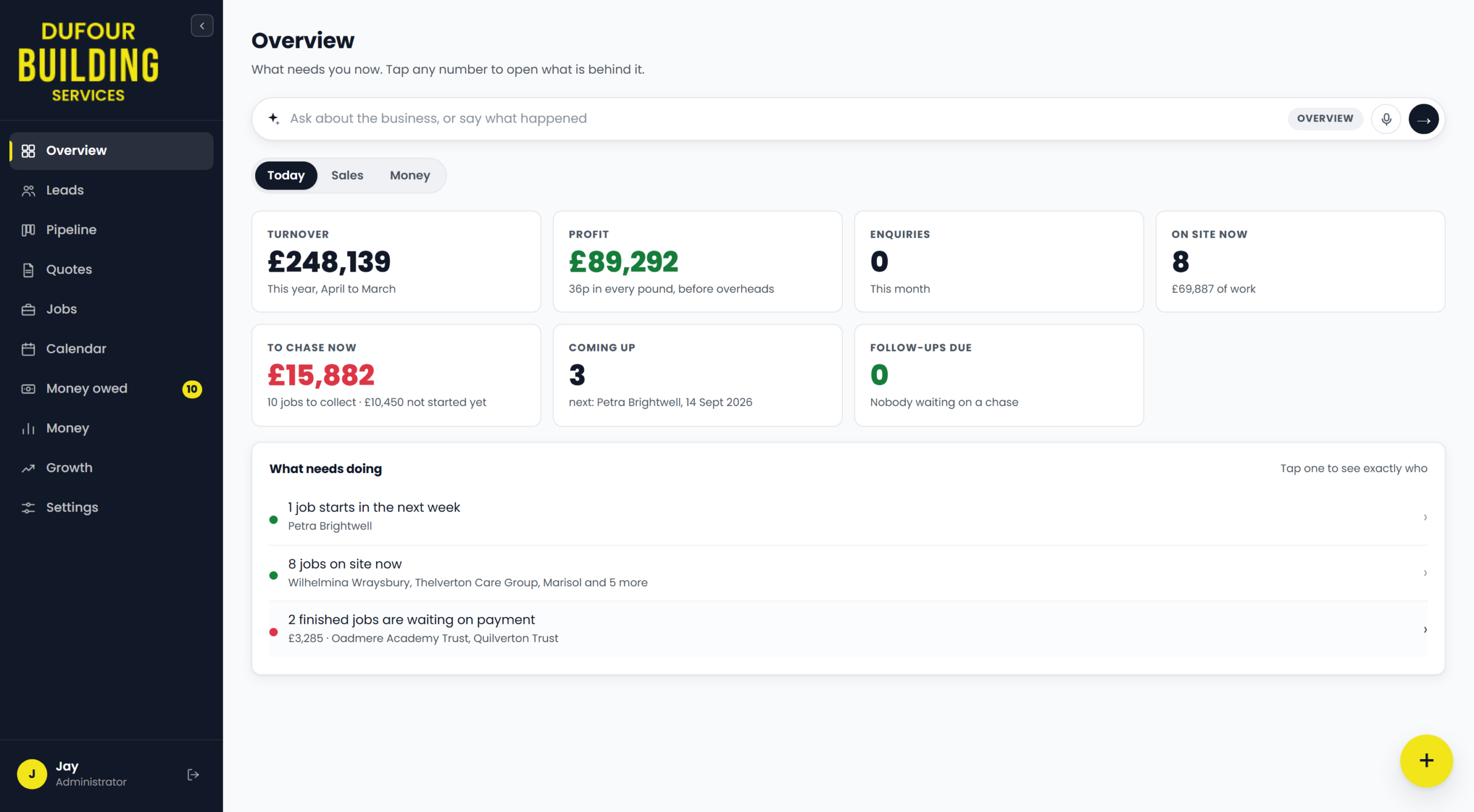 The Dufour Job Book, showing the day’s work and the money to chase. Screenshots show sample data: customer names are invented and all figures have been rescaled.